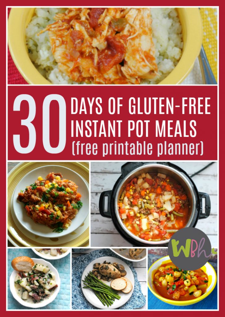 Get a jump on your healthier diet with 30 days of gluten-free Instant Pot recipes! Includes a free printable and clickable meal plan.  #mealplan #mealplanning #instantpot #instapot #instantpotrecipes #glutenfree #glutenfreerecipes